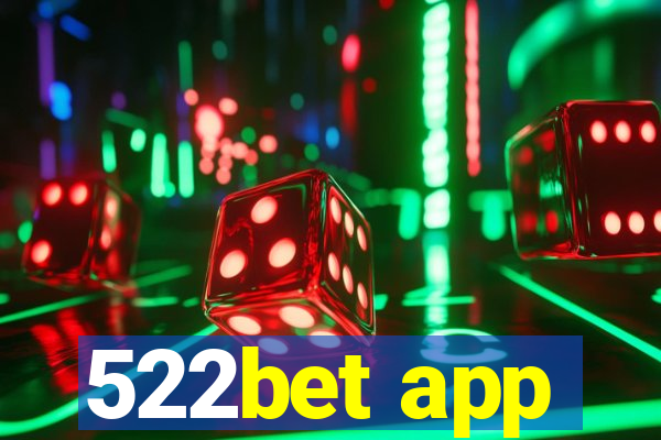 522bet app